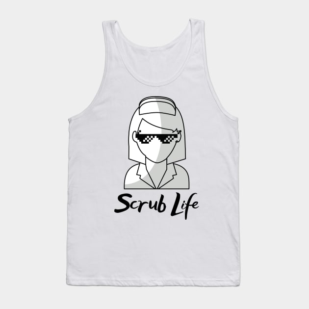 Scrub Life black text and cool gangster Nurse design Tank Top by BlueLightDesign